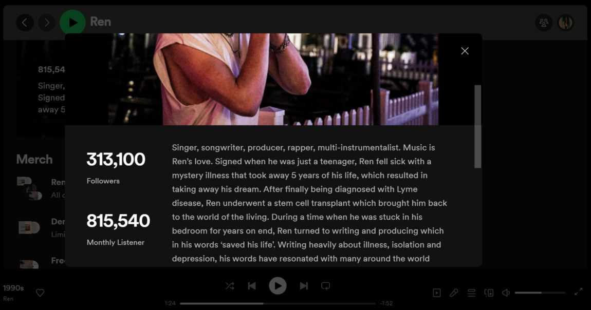 Spotify profile bio of artist Ren, highlighting 313,100 followers and 815,540 monthly listeners. The bio describes Ren as a singer, songwriter, producer, and rapper, sharing his journey through illness, a stem cell transplant, and writing music that resonates globally.